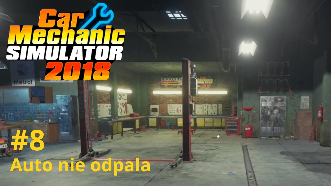 Car Mechanic Simulator 2018 Samochód Nie Odpala