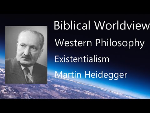 57 Existentialism: Martin Heidegger | John Frame | History Of Western Philosophy