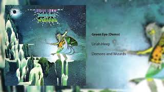 Uriah Heep - Green Eye - Demo (Official Audio)