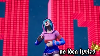 No Idea (Lyrics)-(Console Player 60 Fps)
