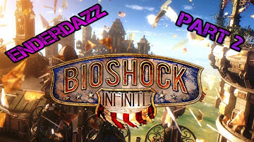 Bioshock Infinite Gameplay Walkthrough Part 1