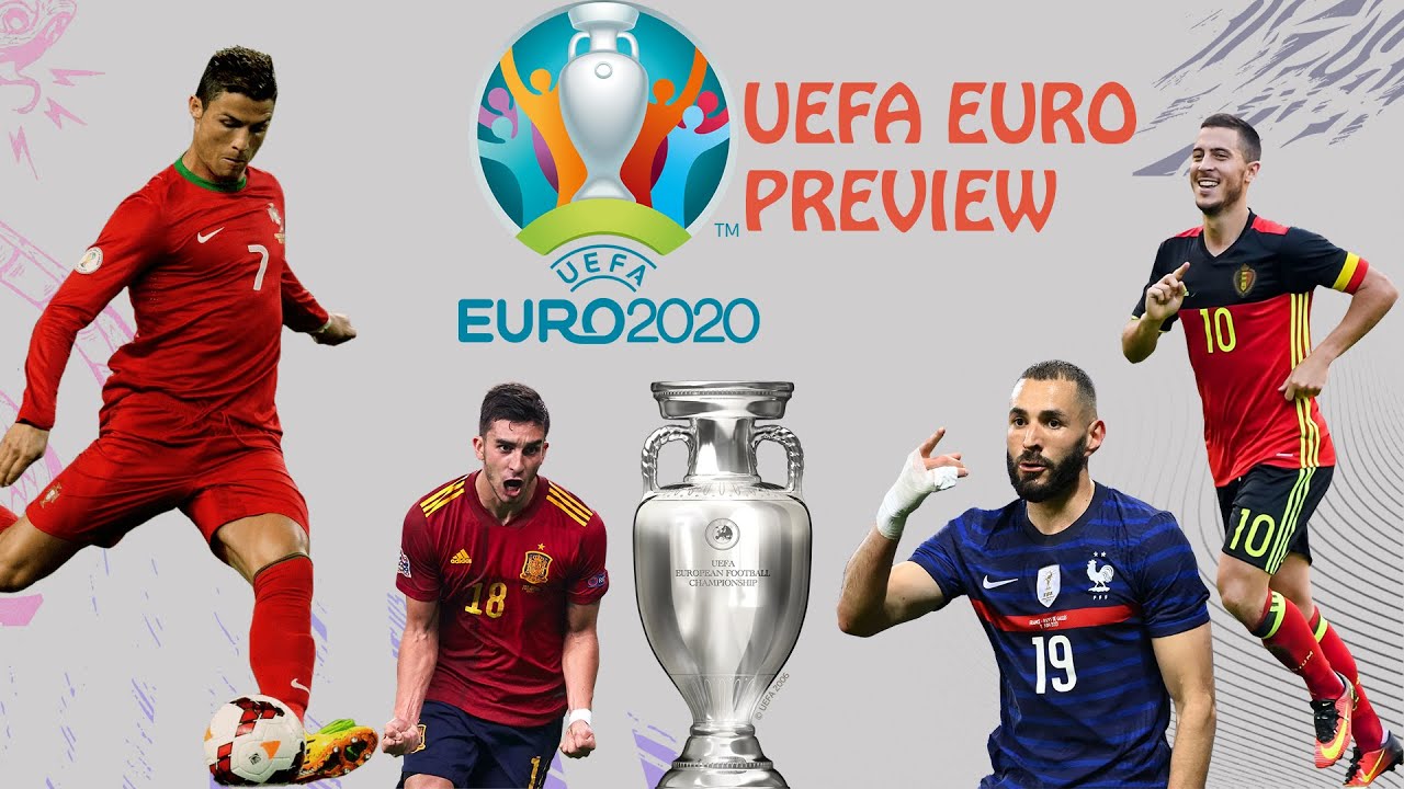 UEFA EURO 2021 PREVIEW