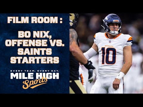 Denver Broncos Film Room: Bo Nix, Broncos O vs. New Orleans Saints Starters