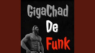 Funk De Gigachad (Feat. Scram1Ko)