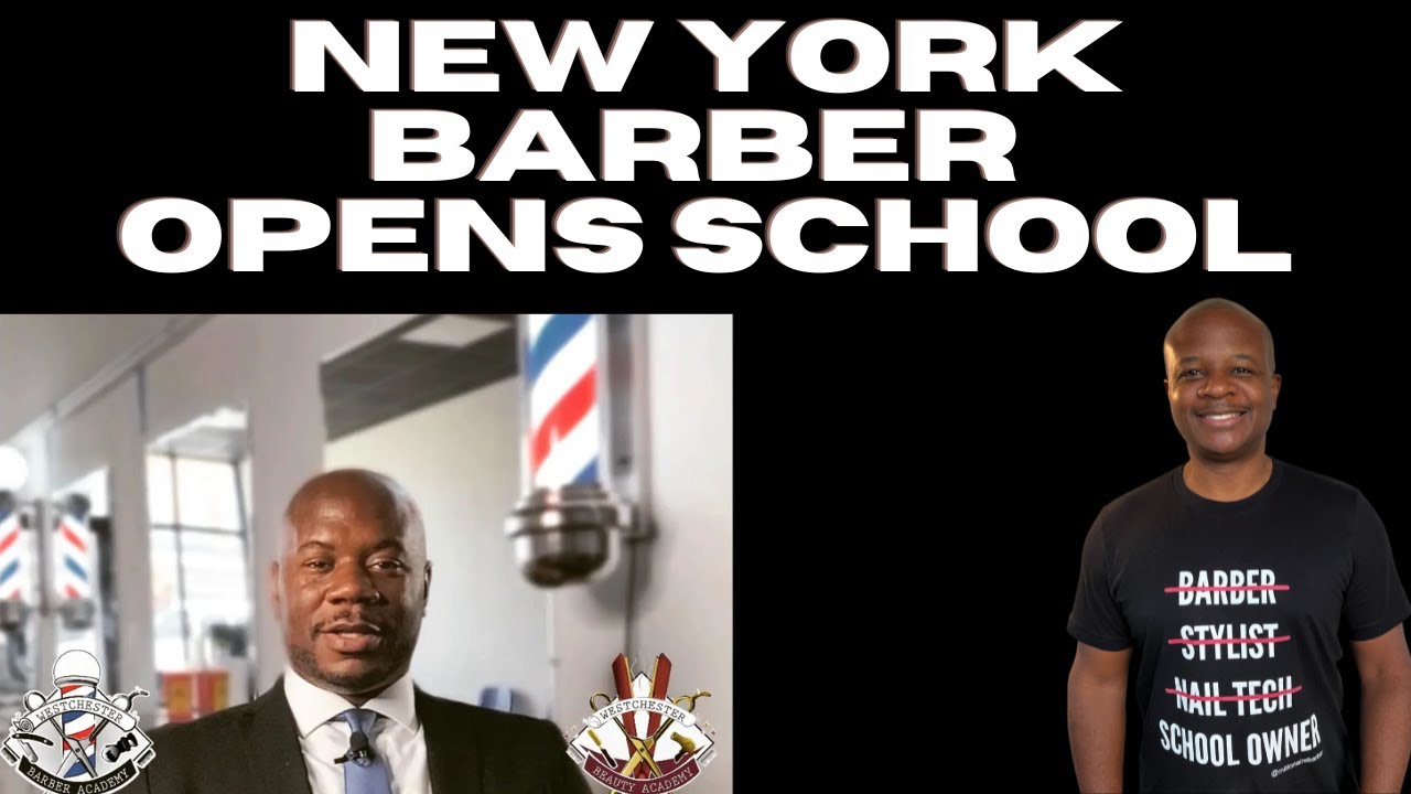 How To Open A Barber, Cosmetology or Nail School In New York - YouTube