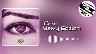 Endi - Mawy Gozleri (The Kesha) (TmRap-HipHop)