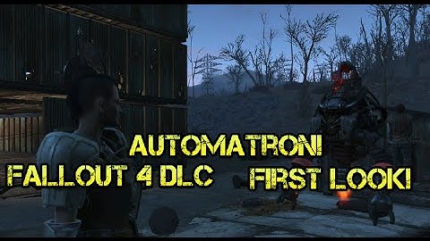 Fallout 4 Automatron DLC Pt1: First 15 Minutes! (How To Start DLC)