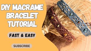 DIY Macrame Bracelet Tutorial |Fast & Easy