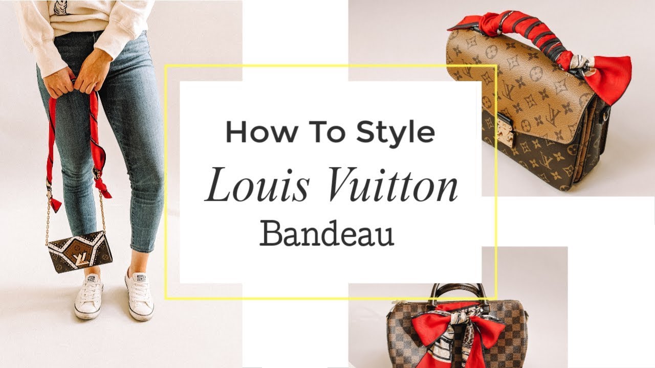 Louis Vuitton Bandeau // How To Style - YouTube