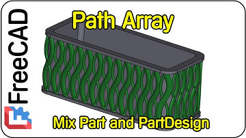 Wrap a Pattern Around: Path Array in FreeCAD Draft Workbench; Mix Part and Part Design