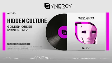 Hidden Culture - Golden Order (Original Mix)