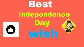 Best Independence day  wish|| Whatsapp viral script screenshot 3