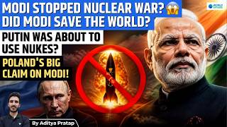Poland Reveals PM Modi's Secret Role in Stopping Putin's Nuclear Move