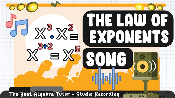 Law of Exponents Song | Exponent Rules of Algebra Basics