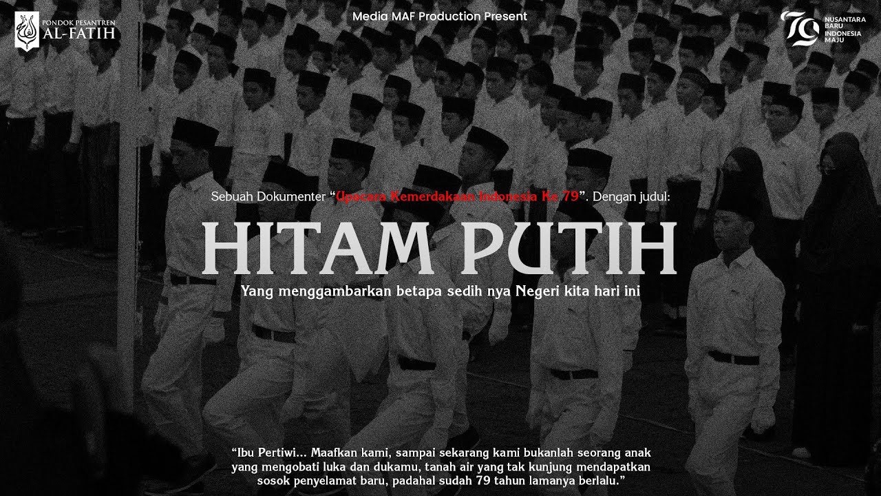 Dokumenter "Hitam Putih" (yang menggambarkan betapa sedihnya Negeri kita hari ini)