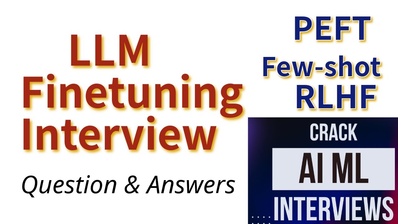 LLM Fine tuning Interview Questions and Answers | AI Engineer | Data ...