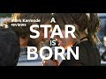 A Star Is Born reviewed by Mark Kermode