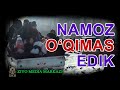 Namoz oqimas edik  maftuna ergasheva 1qism  iqror manzili     top ixlos jihod