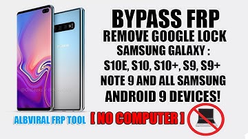 Bypass/Remove FRP Google Lock on Samsung Galaxy S10 Series Android 9 Samsung