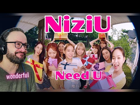 NiziU (니쥬) 「Need U」 MV reaction