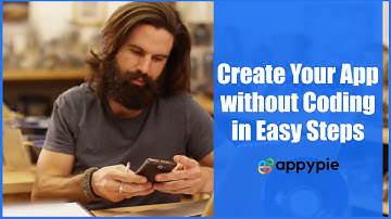 Create an app without coding! Appy Pie makes it possible