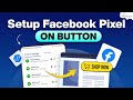 How to Set Up Button Tracking on Your Website with Meta Ads (Complete Guide)