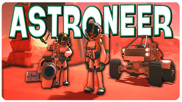 Building and Surviving in Space! - Astroneer Gameplay | Let