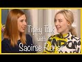 Tipsy Talk with Saoirse Ronan