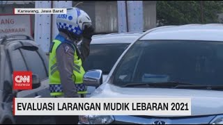 Evaluasi Larangan Mudik Lebaran 2021