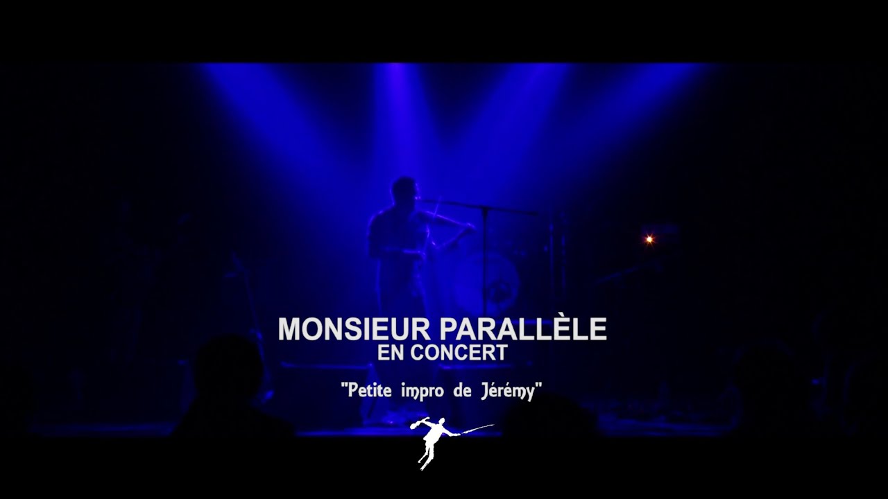 Monsieur Parallèle - Impro violon NS Design - YouTube