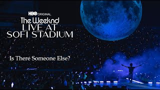 The Weeknd - Is There Someone Else? (Live at SoFi stadium) Resimi