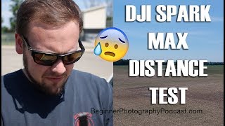 DJI Spark Max Distance Test Flight with Controller