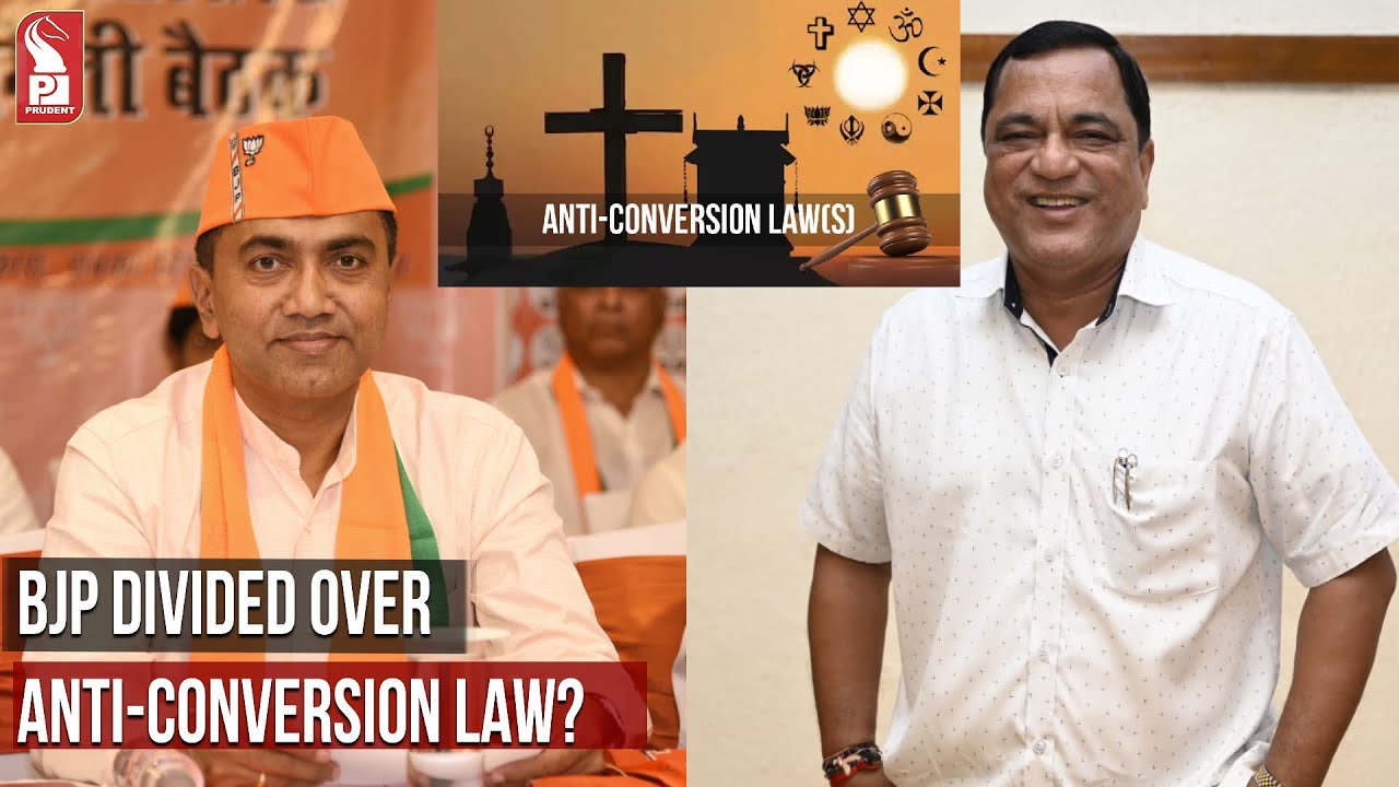 BJP DIVIDED OVER ANTI-CONVERSION LAW? |Prudent Media Goa