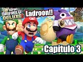 Ladrón en Super Mario Bros U. Deluxe | Nos Robaron en Super Mario | Capitulo 3