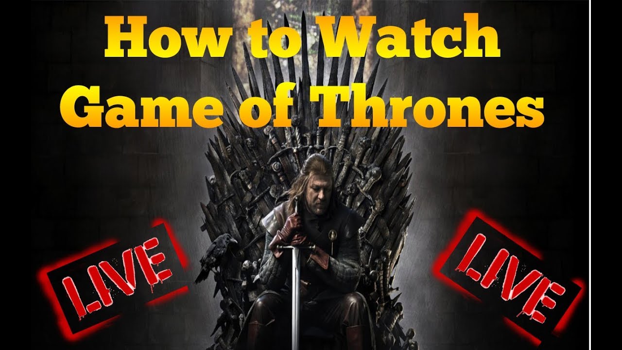 Game of Thrones, Watch online