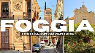 Foggia The Italian Adventure