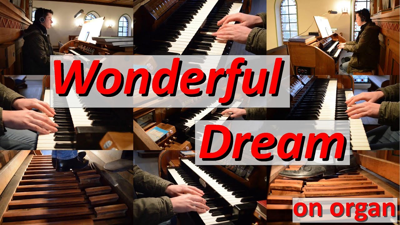 Wonderful Dream (Organ Cover) - Melanie Thornton