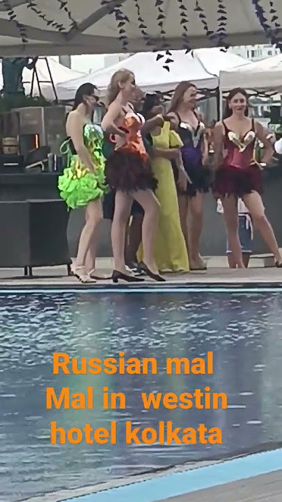 Russian mal in  Westin hotel kolkata