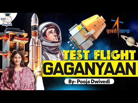 What went wrong before the successful test of Gaganyaan? I Pooja Dwivedi I StudyIQ IAS English