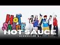 AI COVER How Would Blackpink Sing HOT SAUCE By BABYMONSTER AI COVER How Would Blackpink Sing HOT SAUCE By BABYMONSTER