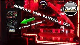 Mooding PC - Montaje de una mini pantalla LCD dentro del PC para  monitorizar. - YouTube
