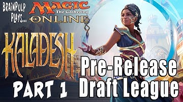 MTG / MTGO : Kaladesh - Pre-Release Draft League  -  (part 1)