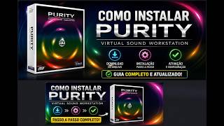 COMO INSTALAR O PURITY VST PASSO A PASSO COMPLETO CONFIGURACAO NO DAW