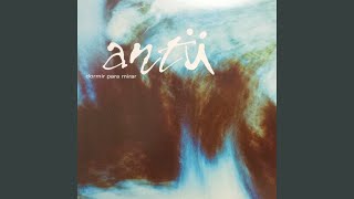 Video thumbnail of "ANTÜ - Imagen"