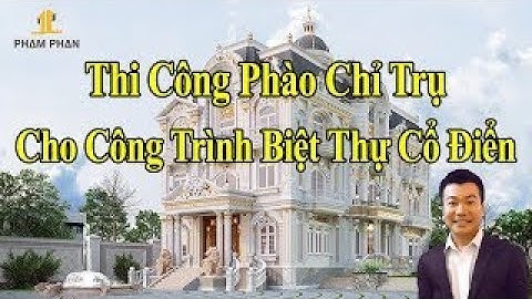 Thi Công Đắp Phào Chỉ Cột Trụ Tại Công Trình Biệt Thự