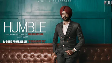 Humble Official Song | Turbanator | Tarsem Jassar | Latest Punjabi Songs 2018 | Vehli Janta Records