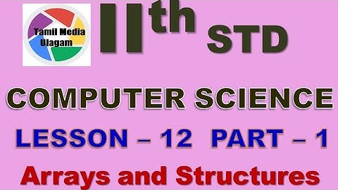 #11th std Computer Science  | English Medium | Chapter 12 | Lesson 12 | Part 1