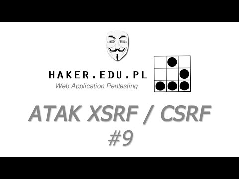 #9 Atak hakera XSRF/CSRF, czyli cross site request forgery... | DVWA