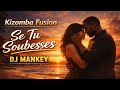 Kizomba Fusion Amoroso 🇵🇹 Se Tu Soubesses – DJ Mankey (If You Only Knew) Romantic Kizomba Portugal