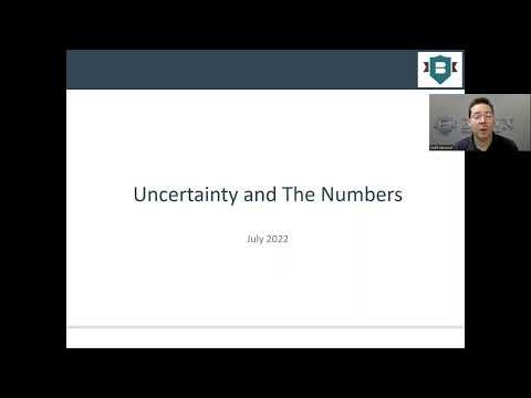 Uncertainty and the Numbers July 23, 2022